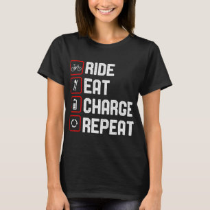 Ride Eat Charge Herhaal Grappige E-Bike T-shirt