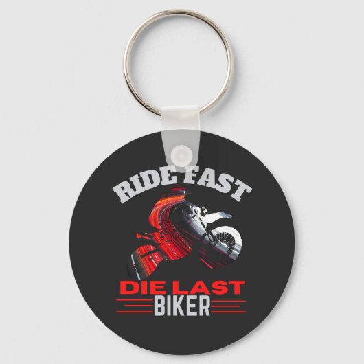 Ride Fast Die Last Biker T-Shirt Sleutelhanger (Voorkant)