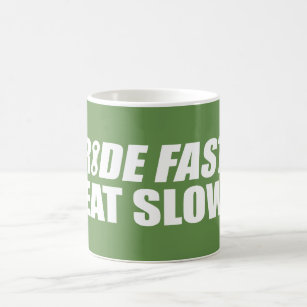 Ride Fast Eat Slow Koffiemok