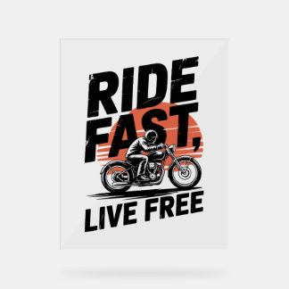 Ride Fast Live Gratis Fietser T-shirt Acryl Bord