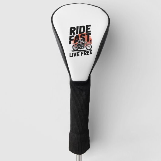 Ride Fast Live Gratis Fietser T-shirt Golfheadcover (Voorkant)