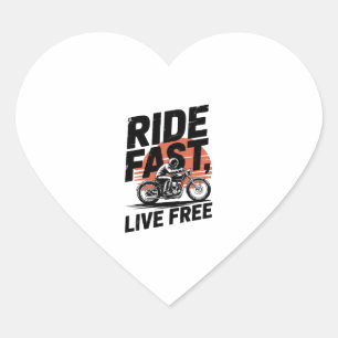 Ride Fast Live Gratis Fietser T-shirt Hart Sticker