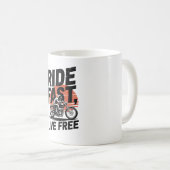 Ride Fast Live Gratis Fietser T-shirt Koffiemok (Voorkant rechts)