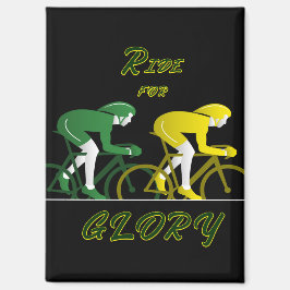 Ride For Glory Magneet