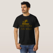 Ride Free Live Wild, Western Graphic T-shirt (Voorkant volledig)