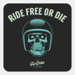 Ride Free or Die Vierkante Sticker