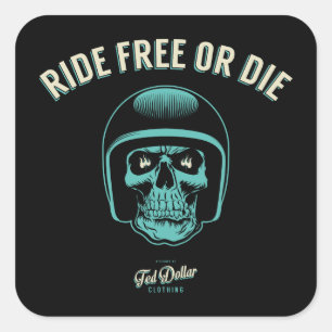Ride Free or Die Vierkante Sticker