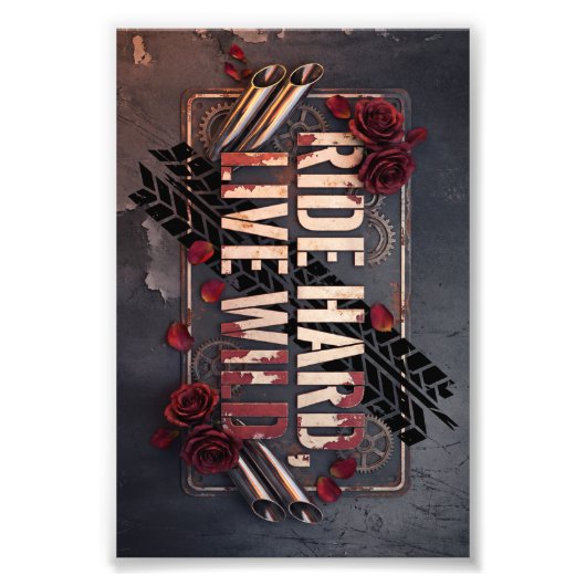 ride hard live wild foto afdruk (Voorkant)