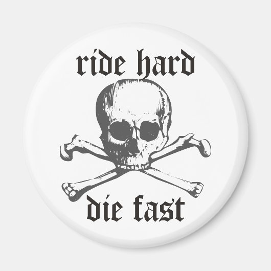 Ride Hard Magneet (Voorkant)
