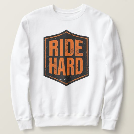 "Ride Hard" Ruw Biker Embleem Trui (Design voorkant)