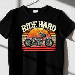 RIDE HARD T-SHIRT