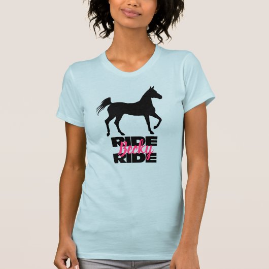 RIDE (Jouw naam) RIDE Shirt voor Paardenliefhebber (Voorkant)