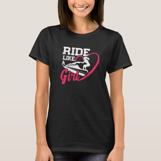 Ride like a Girl Jetski Boating Watersport Jetski T-shirt (Voorkant)