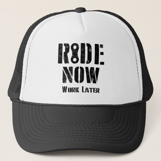 Ride nu het Werk later Trucker Pet (Voorkant)