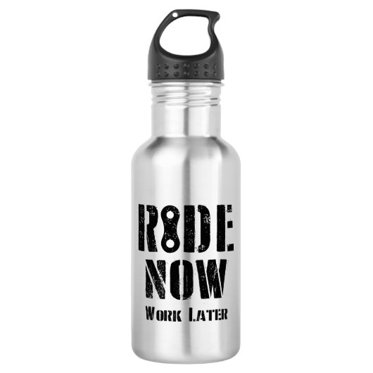 Ride nu het Werk later Waterfles (Voorkant)