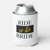 Ride of Die Bride Blikjeskoeler (Blikje Voorkant)