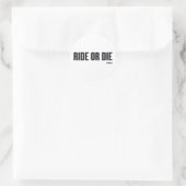 RIDE OF DIE RONDE STICKER (Tas)