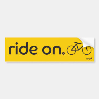 Ride On™ Road Bumpersticker