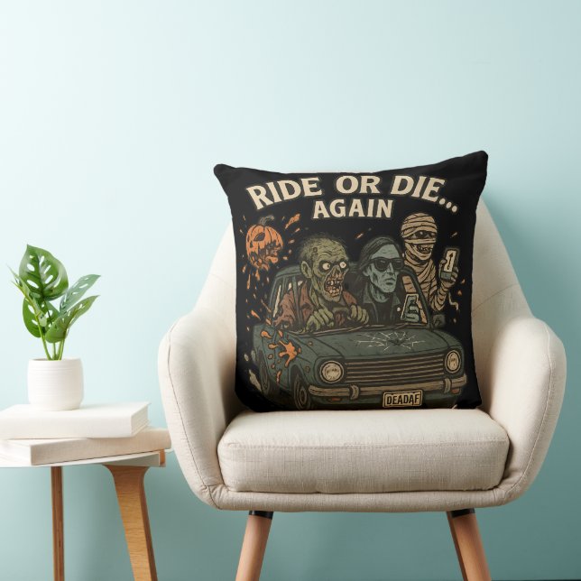 Ride Or Die Again Grappige Halloween Zombie Kussen (Stoel)