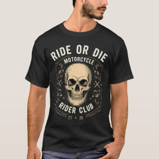 Ride or Die Motorcycle Club Skull Embleem T-shirt