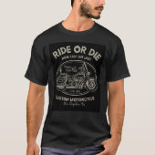 Ride or Die Motorfiets  T-shirt (Voorkant)