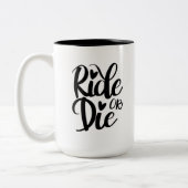 Ride or Die Mug, Coffee Mug, BFF Tweekleurige Koffiemok (Links)