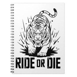 Ride or Die Tiger: onverschrokken en ongetemd Notitieboek
