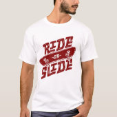 Ride or Slide Skateboard Streetwear Graphic Tee T-shirt (Voorkant)