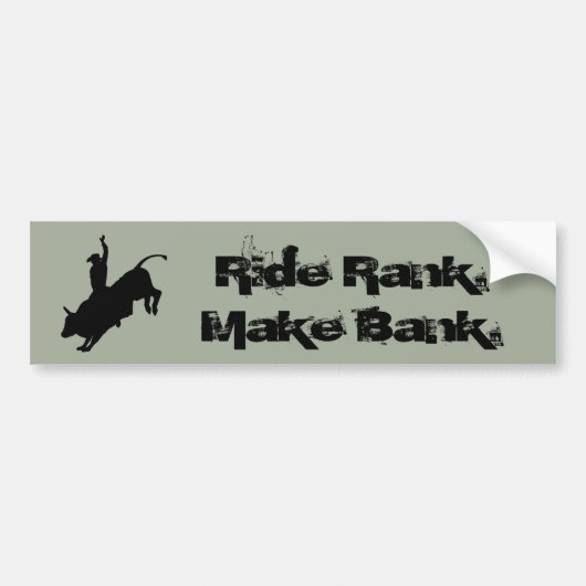 Ride Rank Bull Riding Rodeo Cowboy Up Bumpersticker (Voorkant)