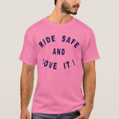 Ride Safe T-shirt (Voorkant)