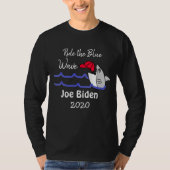 Ride the Blue Wave Democrat Vote Joe Biden 2020 T-shirt (Voorkant)