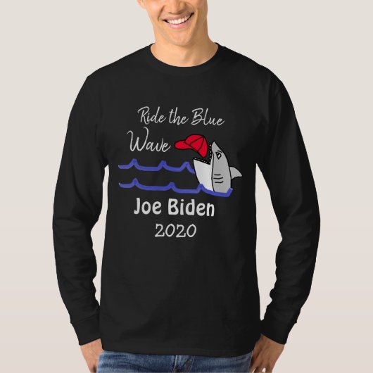 Ride the Blue Wave Democrat Vote Joe Biden 2020 T-shirt (Voorkant)