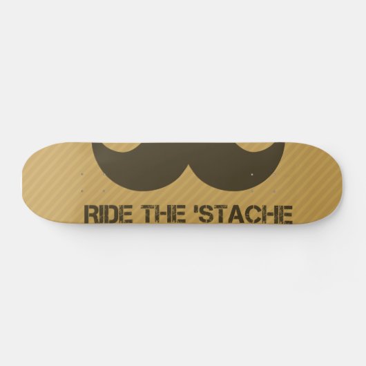 Ride the 'Stache Skateboard (Horizontaal)