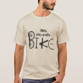 Ride the Tails Citaat Graffiti van fietsonderdelen T-shirt (Voorkant)