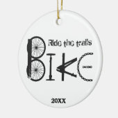 Ride the Trail Bike Graffiti Inspirerend quote Keramisch Ornament (Links)