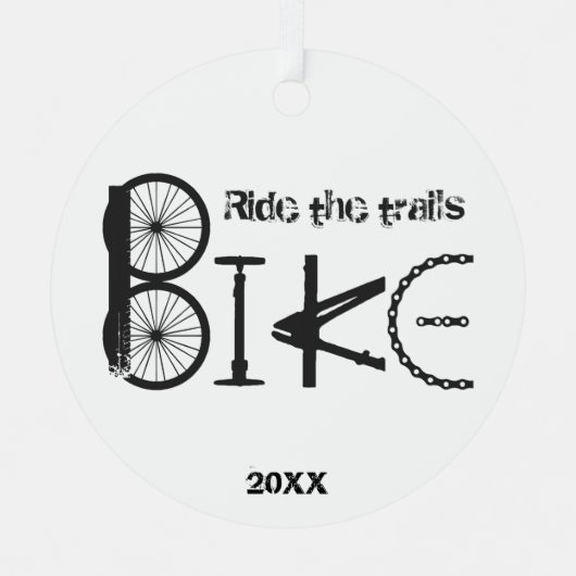 Ride the Trail Bike Graffiti Inspirerend quote Metalen Ornament (Voorkant)
