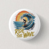Ride the Wave Ronde Button 3,2 Cm (Voorkant)