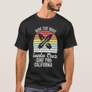 Ride the Wave Santa Cruz Surf Pro California Surfe T-shirt