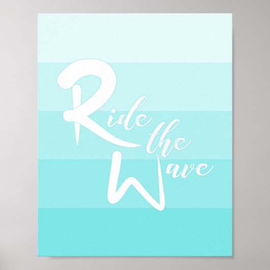 Ride the Wave Wall Art Poster (Voorkant)