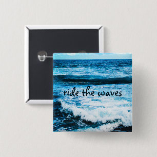 Ride the Waves Quote Hawaii Turquoise Ocean Foto Vierkante Button 5,1 Cm