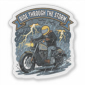 Ride Through The Storm Biker Motorfiets Vinyl Sticker (Voorkant)