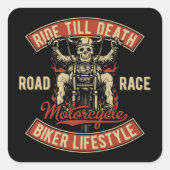 Ride Till Death Biker Lifestyle Vierkante Sticker (Voorkant)