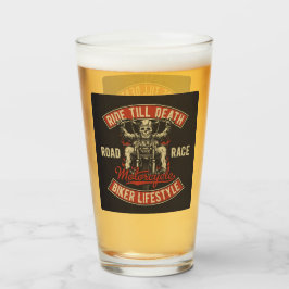 Ride Till Death Motorcycle Biker Lifestyle Beer Glas
