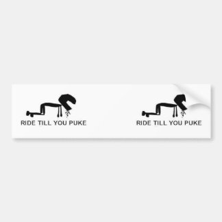 Ride tot je een puinhoop hebt bumpersticker