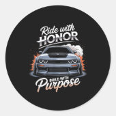 Ride With Honor Car Lover  Ronde Sticker (Voorkant)