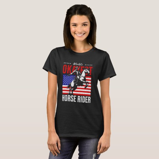 Rider Equestrian Horse Ridin van de wereld T-shirt (Voorkant volledig)