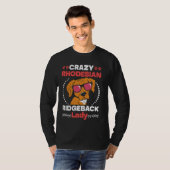 Ridgebacks CRAZY RHODESIAN RIDGEBACK LADY Dog Mom T-shirt (Voorkant volledig)