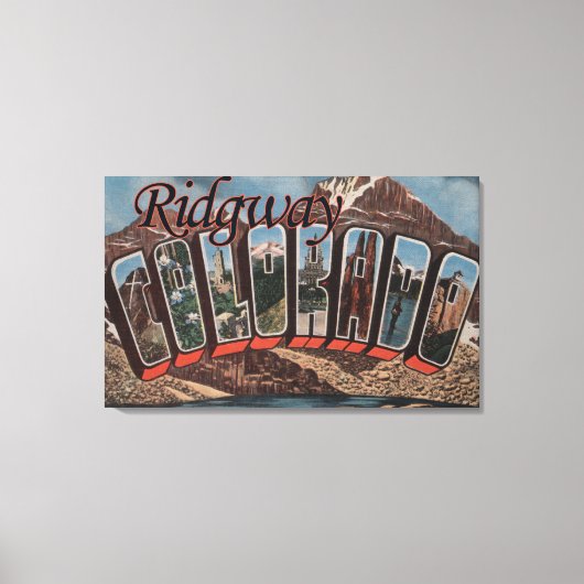 Ridgway, Colorado - grote letterscènes Canvas Afdruk (Voorkant)