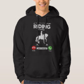 Riding Is Calling I Must Go Horses Girls Hobby Rid Hoodie (Voorkant)