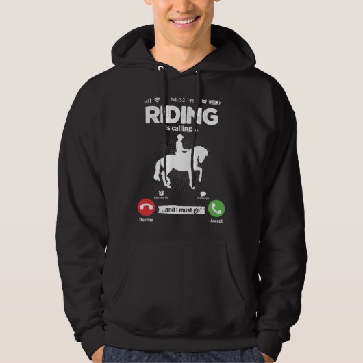 Riding Is Calling I Must Go Horses Girls Hobby Rid Hoodie (Voorkant)